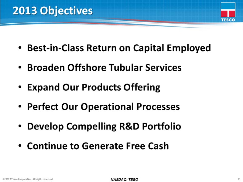 JOHNSON RICE ENERGY CONFERENCE – Tesco Corporation – slide 20