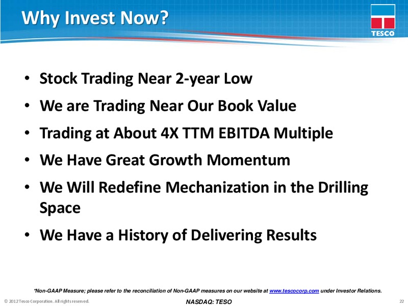 JOHNSON RICE ENERGY CONFERENCE – Tesco Corporation – slide 21