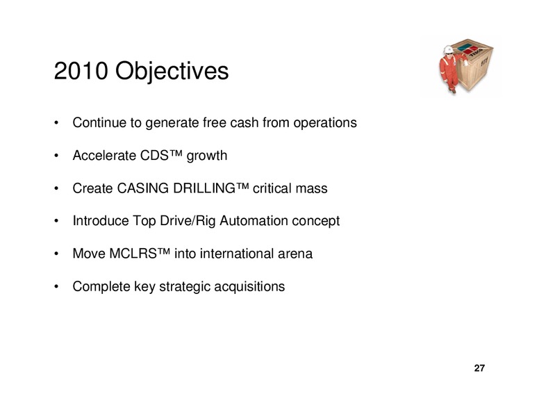 CAPITAL ONE SOUTHCOAST 2010 ENERGY CONFERENCE – Tesco Corporation – slide 26