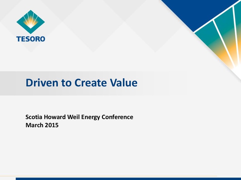 Scotia Howard Weil Energy Conference – Tesoro Corporation – slide 1