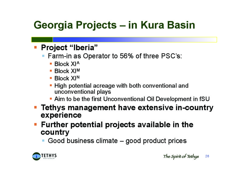 UPDATE AND GENERAL INFORMATION – Tethys Petroleum Ltd. – slide 27