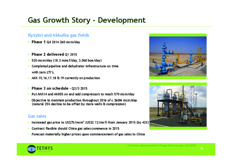 Corporate Update – Tethys Petroleum Ltd. – slide 16