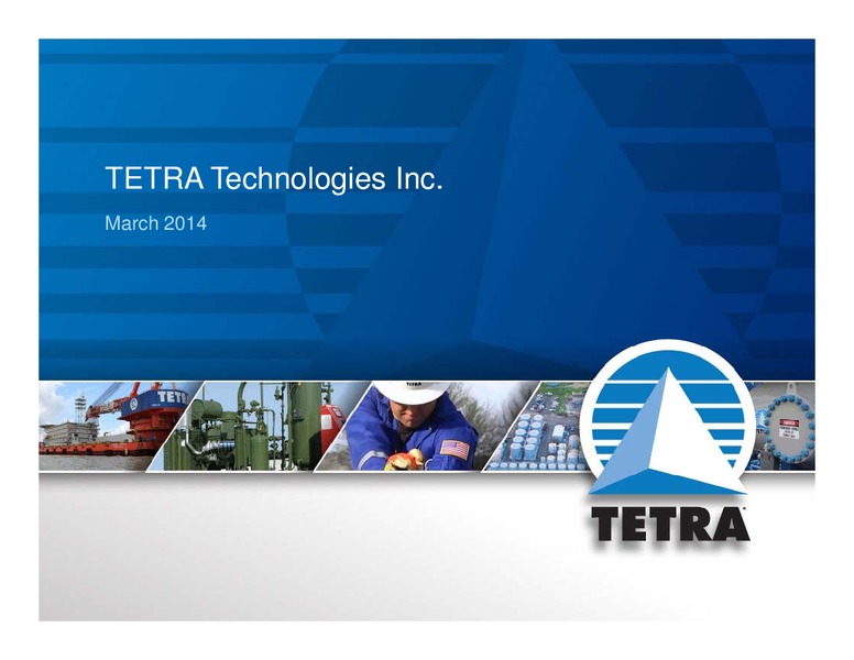 INVESTOR PRESENTATION – Tetra Technologies Inc. – slide 1