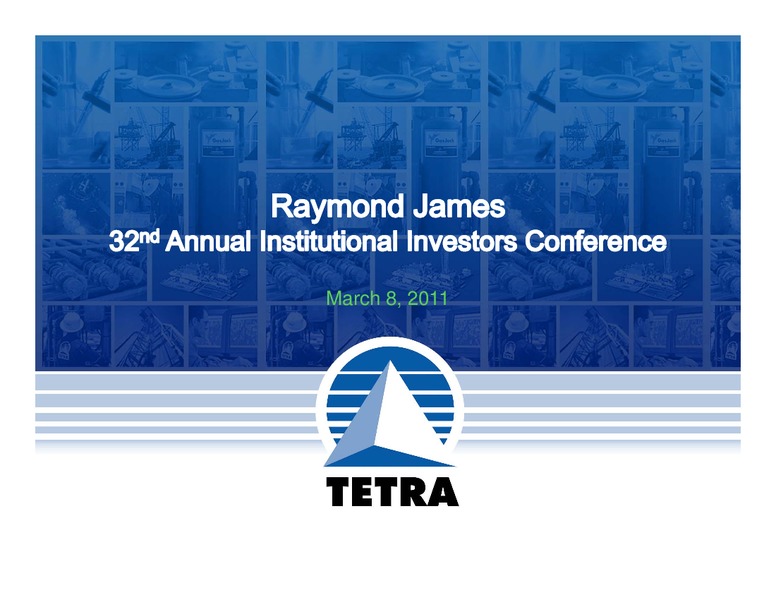 32ND ANNUAL INSTITUTIONAL INVESTORS CONFERENCE – Tetra Technologies Inc. – slide 1