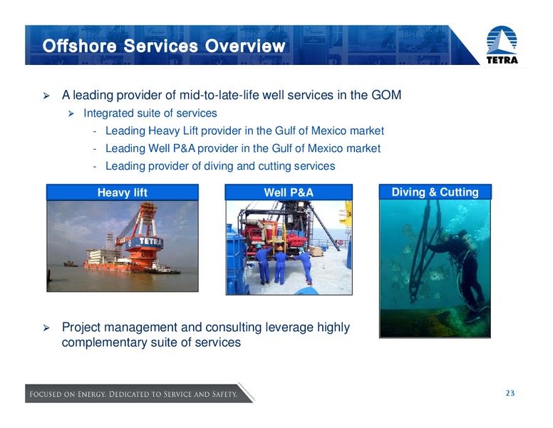 7TH ANNUAL ENERGY CONFERENCE – Tetra Technologies Inc. – slide 23