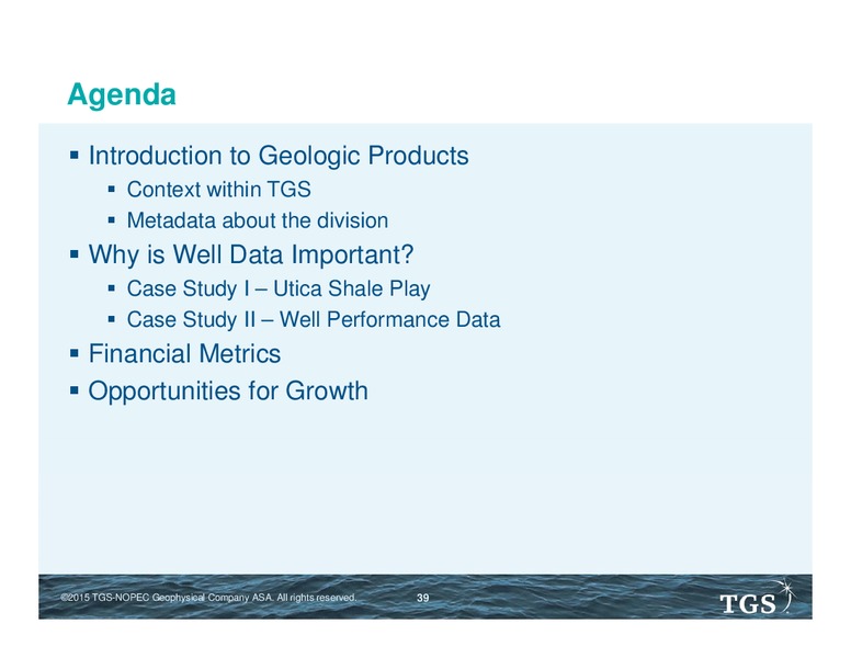 Capital Markets Day – TGS – slide 38