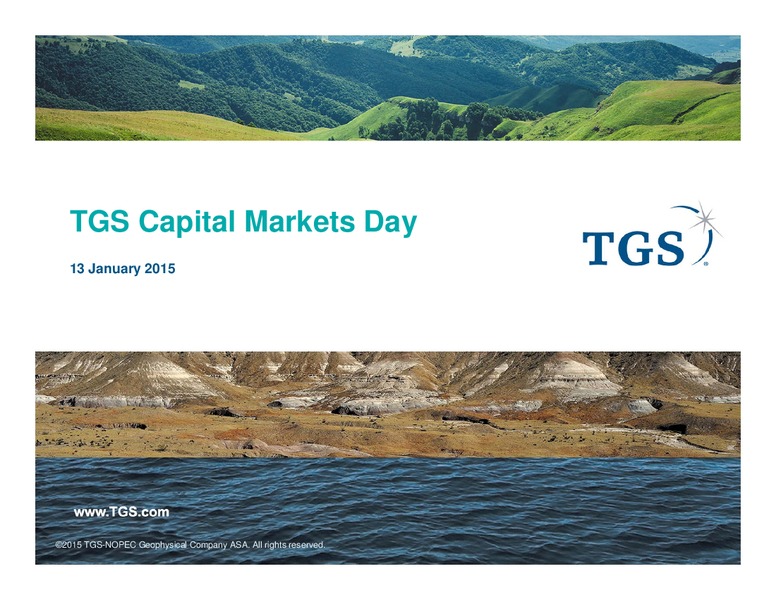 TGS CAPITAL MARKETS DAY – TGS – slide 1