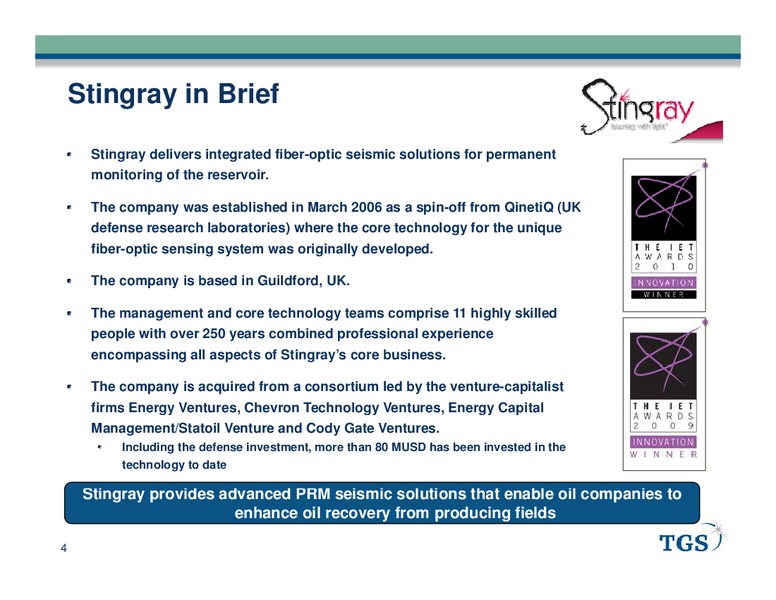 ACQUISITION OF STINGRAY GEOPHYSICAL LIMITED – TGS – slide 4