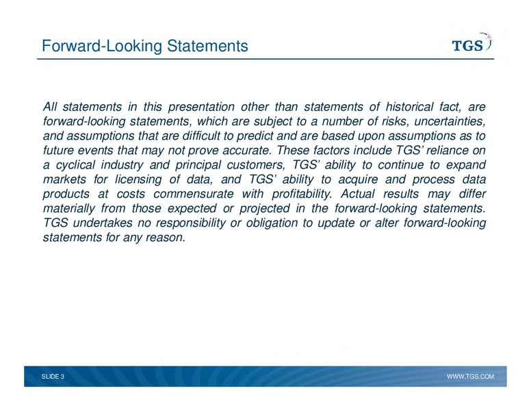 Capital Markets Day – TGS – slide 3