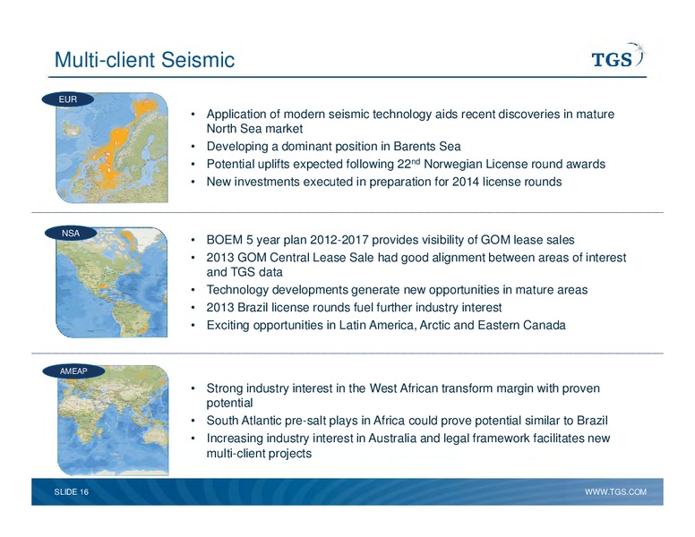 Capital Markets Day – TGS – slide 16