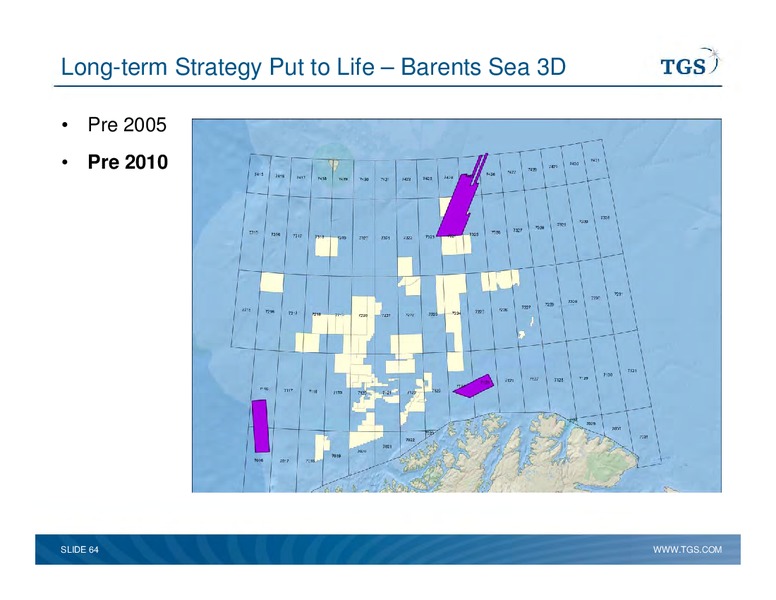Capital Markets Day – TGS – slide 64