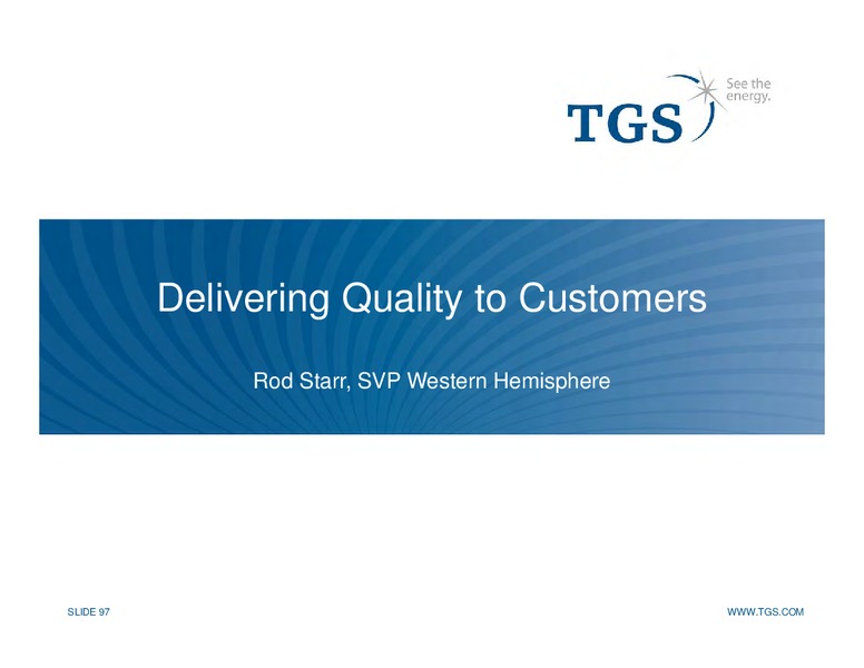 Capital Markets Day – TGS – slide 97