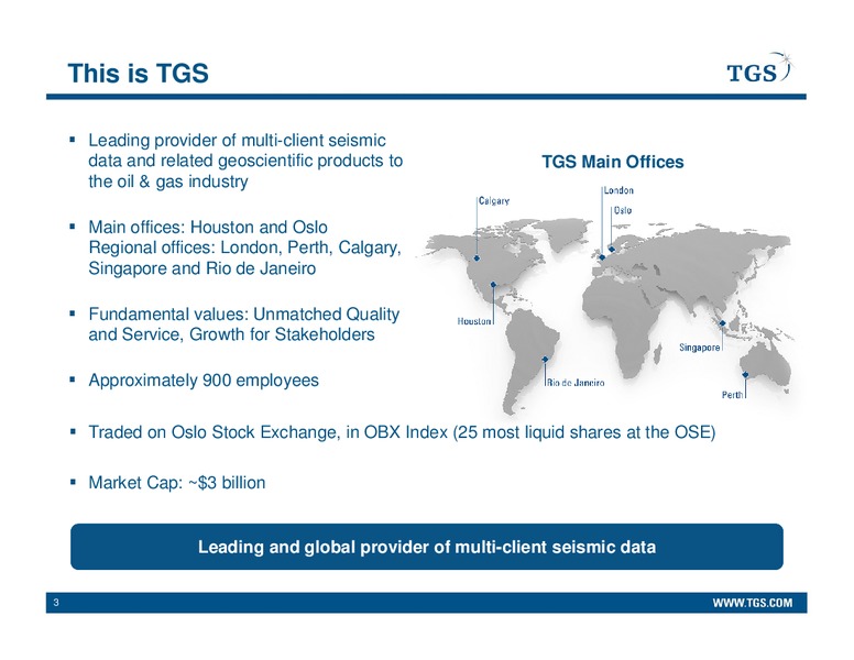 PARETO SECURITIES OIL & OFFSHORE CONFERENCE – TGS – slide 2