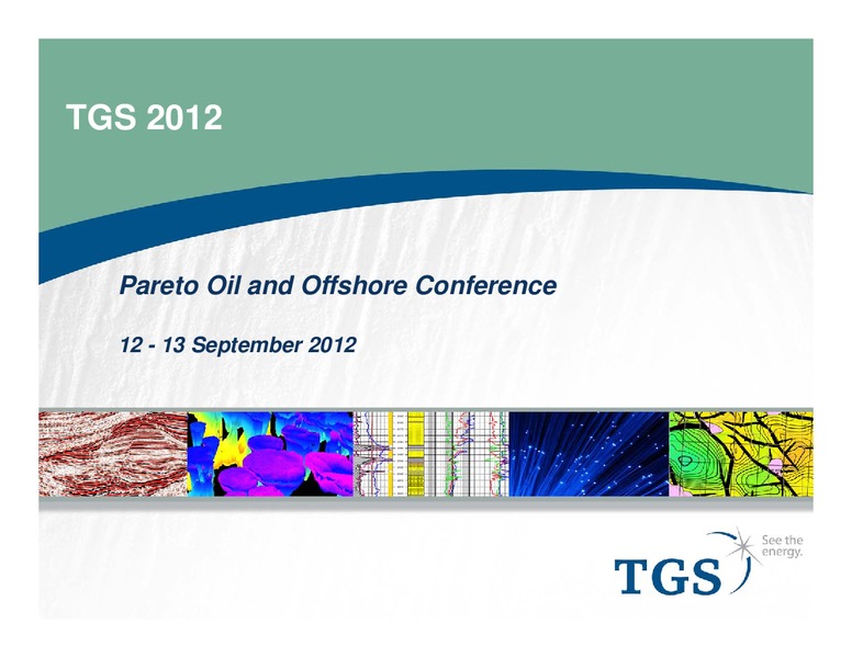 PARETO OIL AND OFFSHORE CONFERENCE – TGS – slide 1