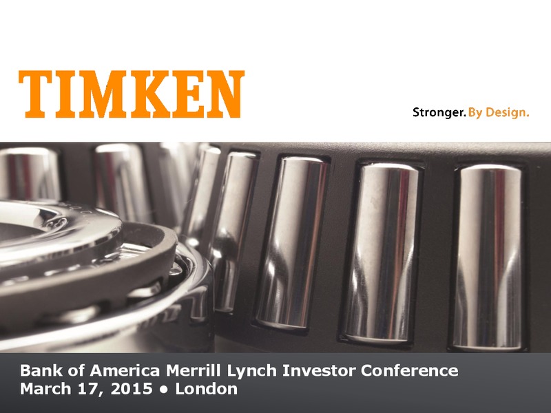 Bank of America Merrill Lynch Investor Conference – Timken Steel Material Services – slide 1