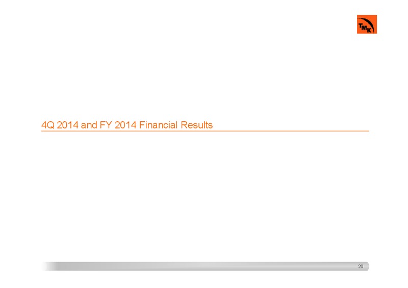 INVESTOR PRESENTATION – Tmk Group – slide 19