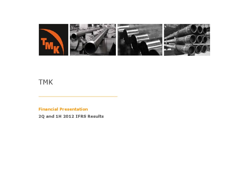 Q2 2012 FINANCIAL RESULTS – Tmk Group – slide 1