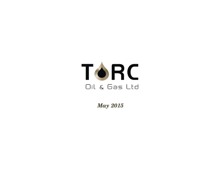 May 2015 Corporate Presentation – TORC Oil & Gas Ltd. – slide 1