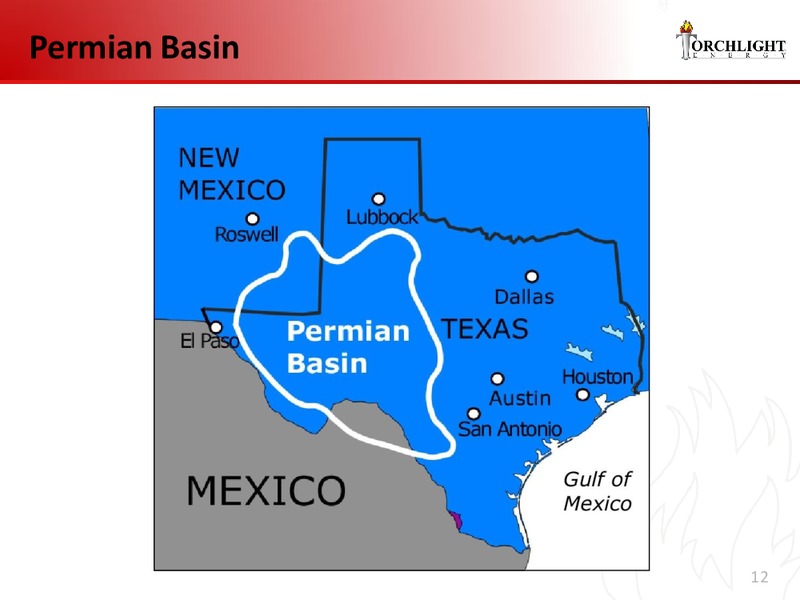 INVESTOR PRESENTAION – Torchlight Energy Resources, Inc. – slide 11