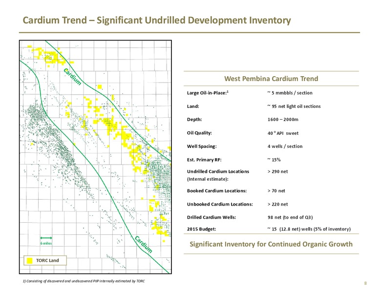 INVESTOR PRESENTATION – TORC Oil & Gas Ltd. – slide 7