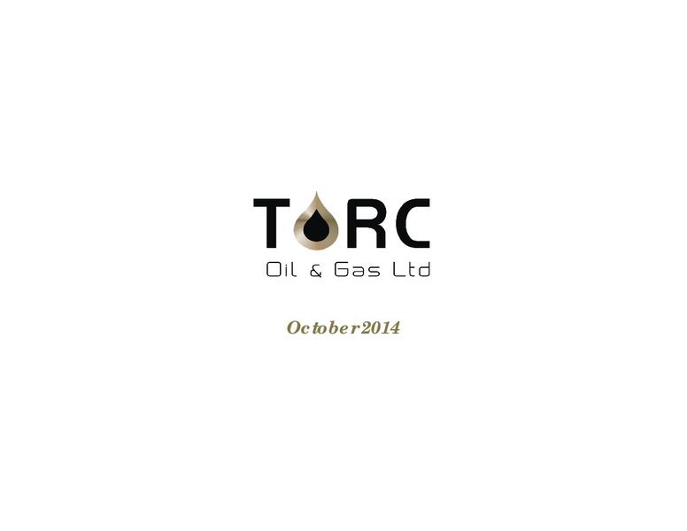 Investor Presentation – TORC Oil & Gas Ltd. – slide 1