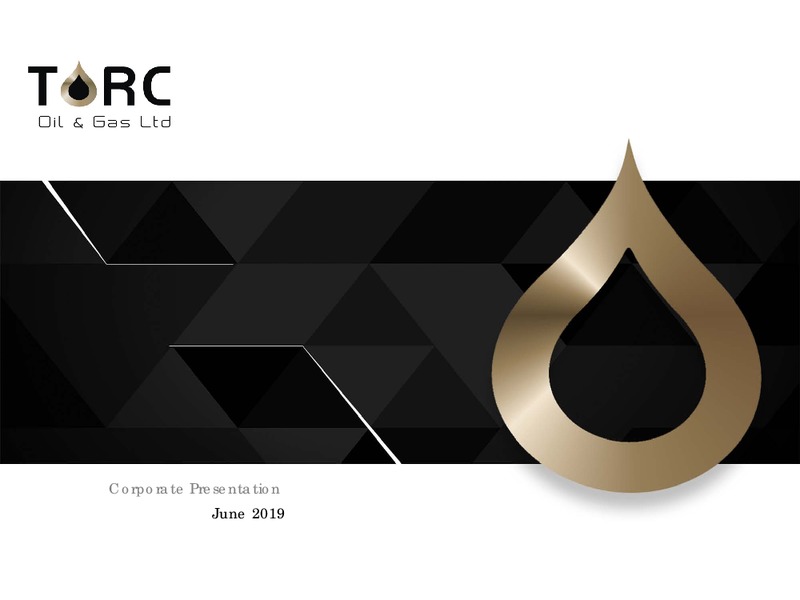 June 2019 Corporate Presentation – TORC Oil & Gas Ltd. – slide 1