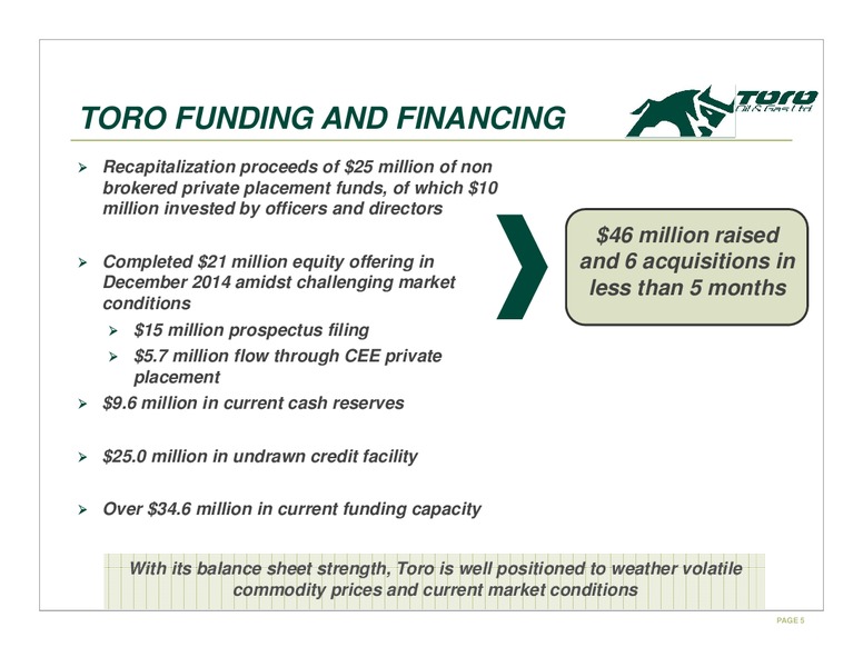 CORPORATE PRESENTATION – Toro Oil and Gas Ltd – slide 5