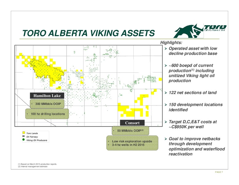 CORPORATE PRESENTATION – Toro Oil and Gas Ltd – slide 7