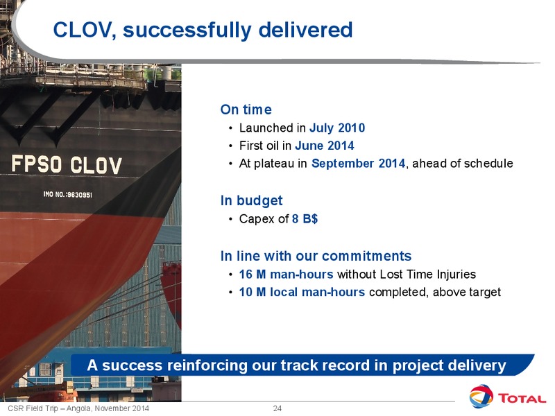 NOVEMBER 2014 INVESTOR PRESENTATION – Total SA – slide 25
