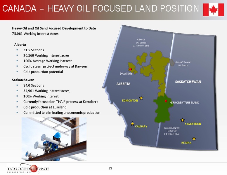 INVESTOR PRESENTATION – Touchstone Exploration Inc. – slide 22