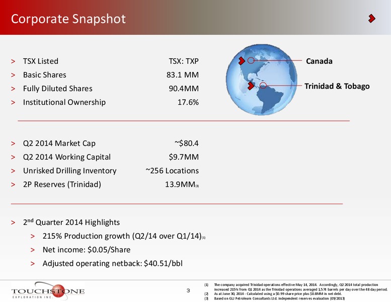 INVESTOR PRESENTATION – Touchstone Exploration Inc. – slide 2