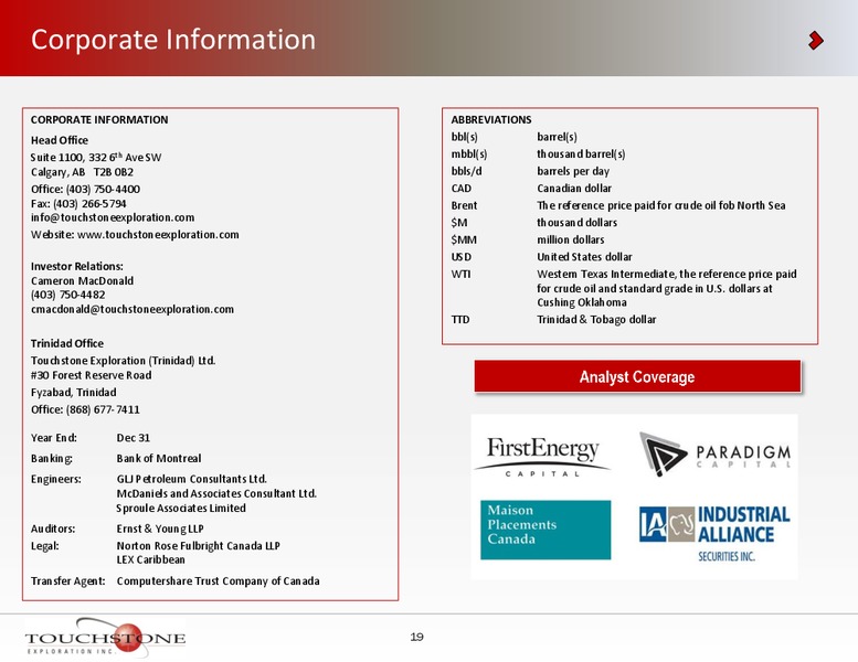 INVESTOR PRESENTATION – Touchstone Exploration Inc. – slide 18
