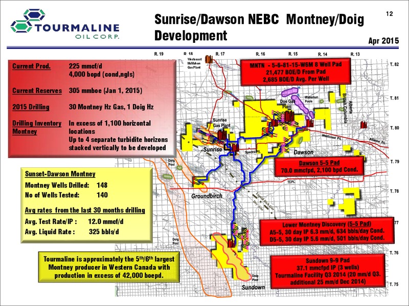 MAY 2015 CORPORATE PRESENTATION – Tourmaline Oil Corp. – slide 12
