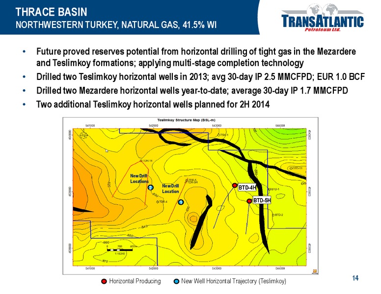 THE 2014 OIL AND GAS CONFERENCE – Transatlantic Petroleum Ltd. – slide 13
