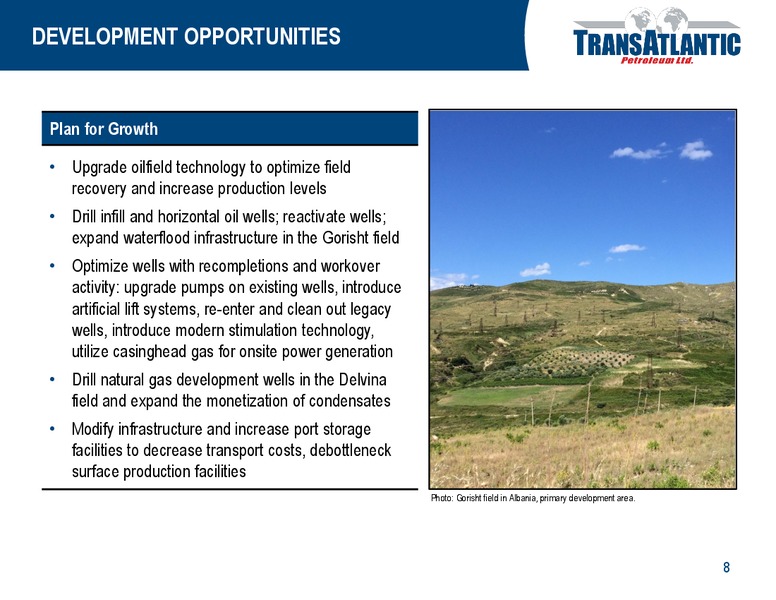 ALBANIA ACQUISITION – Transatlantic Petroleum Ltd. – slide 7