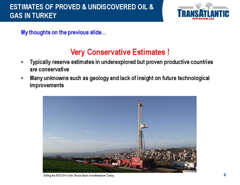OPPORTUNITIES IN TURKEY – Transatlantic Petroleum Ltd. – slide 3