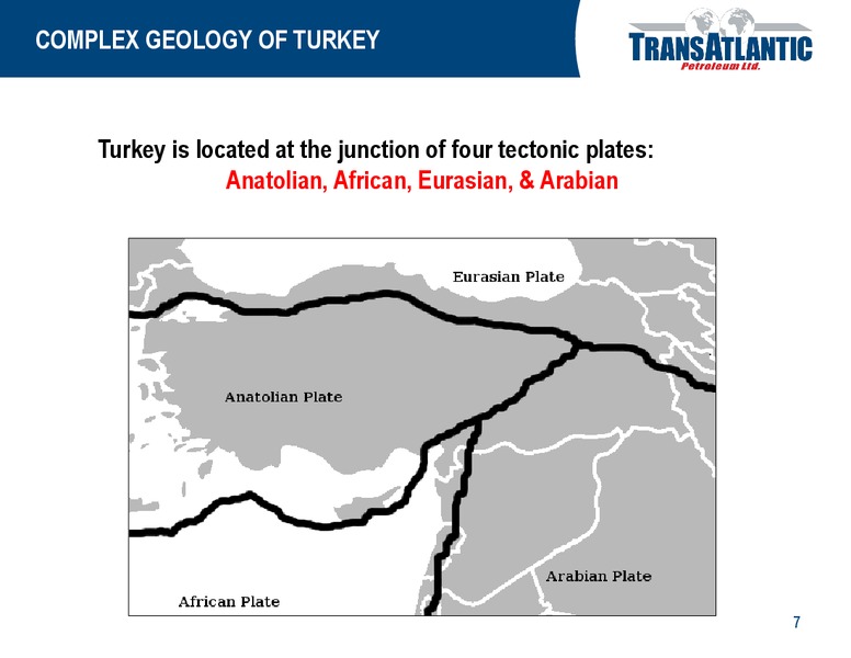 OPPORTUNITIES IN TURKEY – Transatlantic Petroleum Ltd. – slide 6