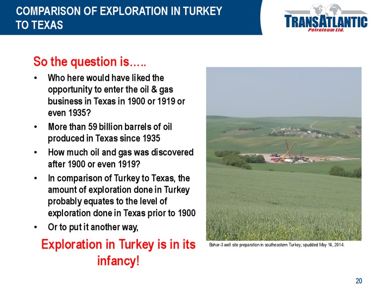 OPPORTUNITIES IN TURKEY – Transatlantic Petroleum Ltd. – slide 19