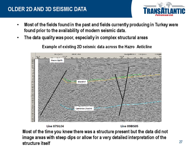 OPPORTUNITIES IN TURKEY – Transatlantic Petroleum Ltd. – slide 26