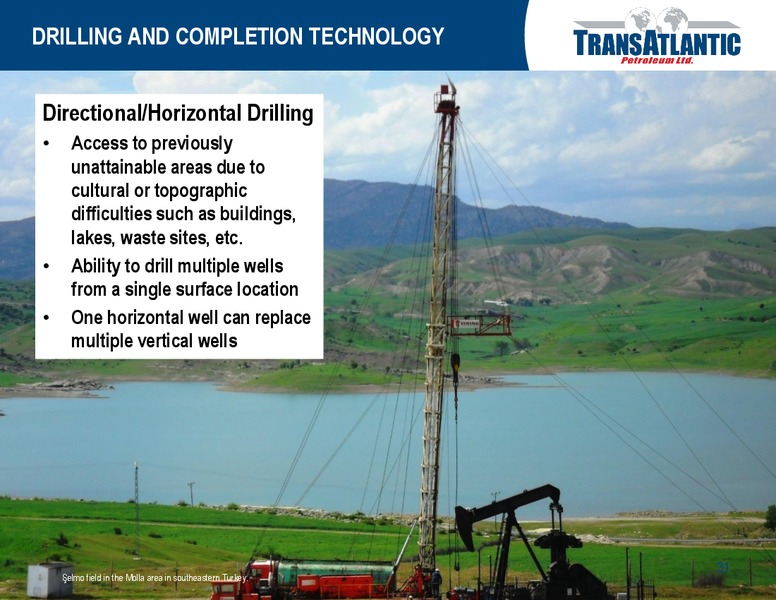 OPPORTUNITIES IN TURKEY – Transatlantic Petroleum Ltd. – slide 30