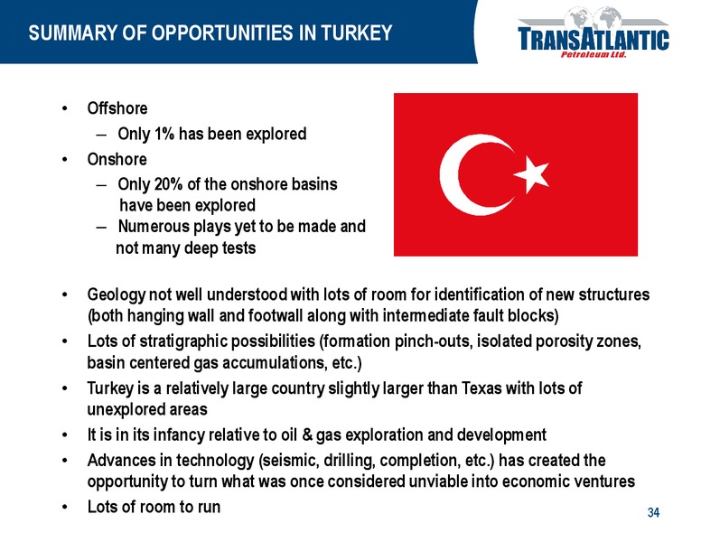 OPPORTUNITIES IN TURKEY – Transatlantic Petroleum Ltd. – slide 33