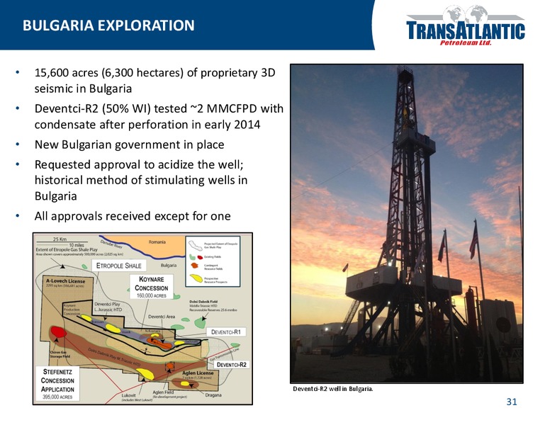 Company Update – Transatlantic Petroleum Ltd. – slide 30