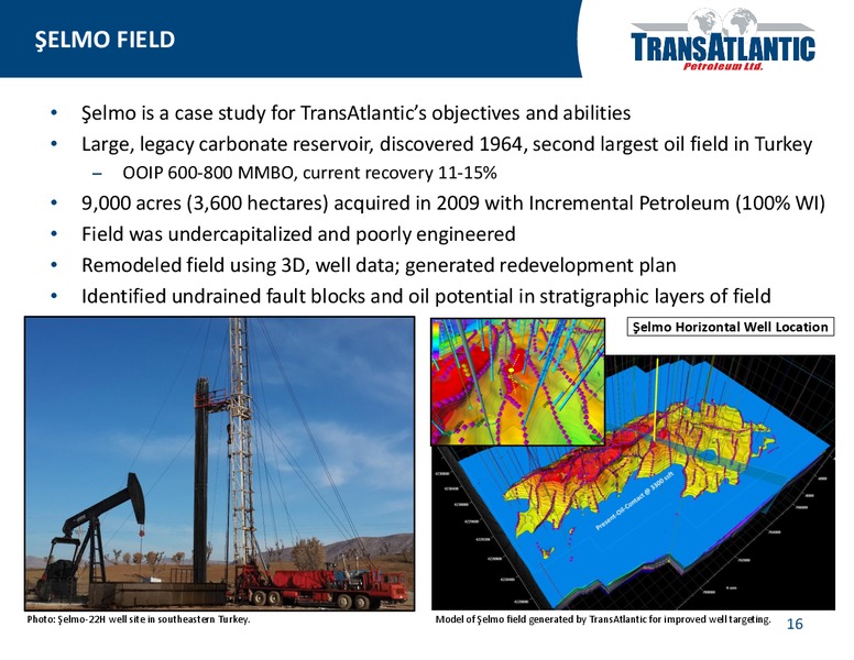 COMPANY UPDATE – Transatlantic Petroleum Ltd. – slide 15