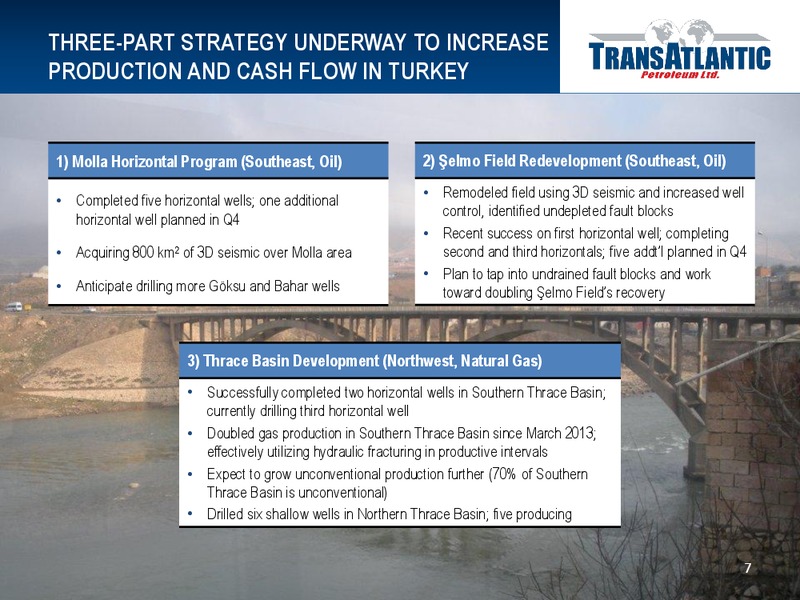 London Investor Meetings – Transatlantic Petroleum Ltd. – slide 6