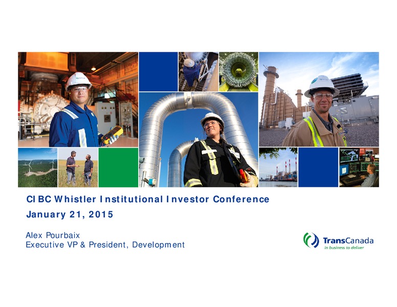 CIBC Whistler Institutional Investor Conference – Transcanada Corp. – slide 10