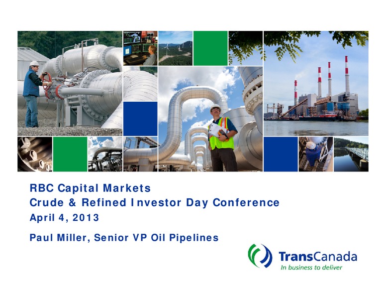 RBC Capital Markets Crude and Refined Investor Day Conference – Transcanada Corp. – slide 16