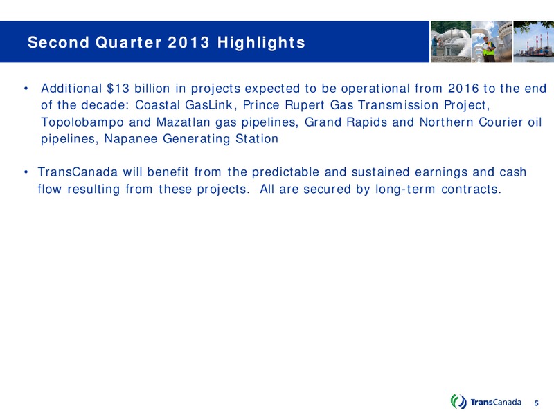 Q2 2013 Conference Call – Transcanada Corp. – slide 4