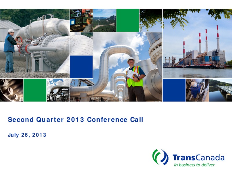 Q2 2013 Conference Call – Transcanada Corp. – slide 31