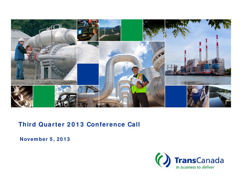 Q3  2013 Conference Call – Transcanada Corp. – slide 1