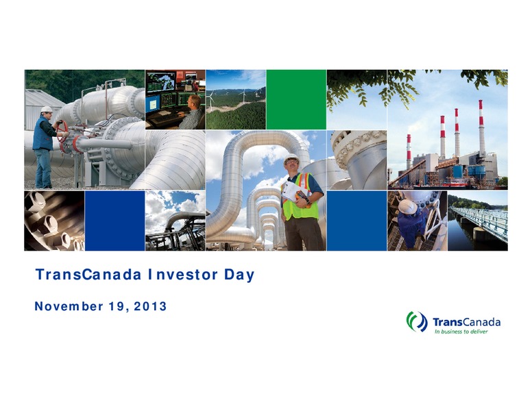 Investor Day 2013 - Toronto – Transcanada Corp. – slide 1